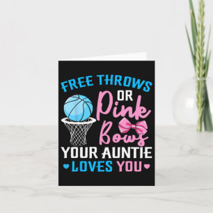 Free Throws Or Pink Bows Auntie Loves You Gender R Card