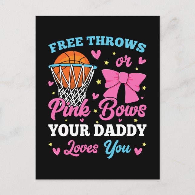 Free Throws or Pink Bows Daddy Loves You Postcard (Front)