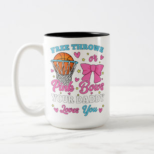 Free Throws or Pink Bows Daddy Loves You Two-Tone Coffee Mug