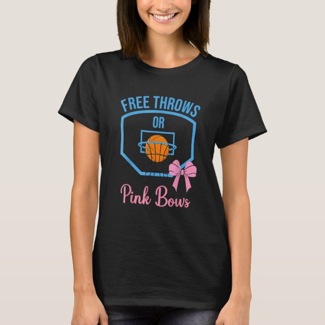 Free throws or Pink Bows gender reveal baby Announ T-Shirt (Front)
