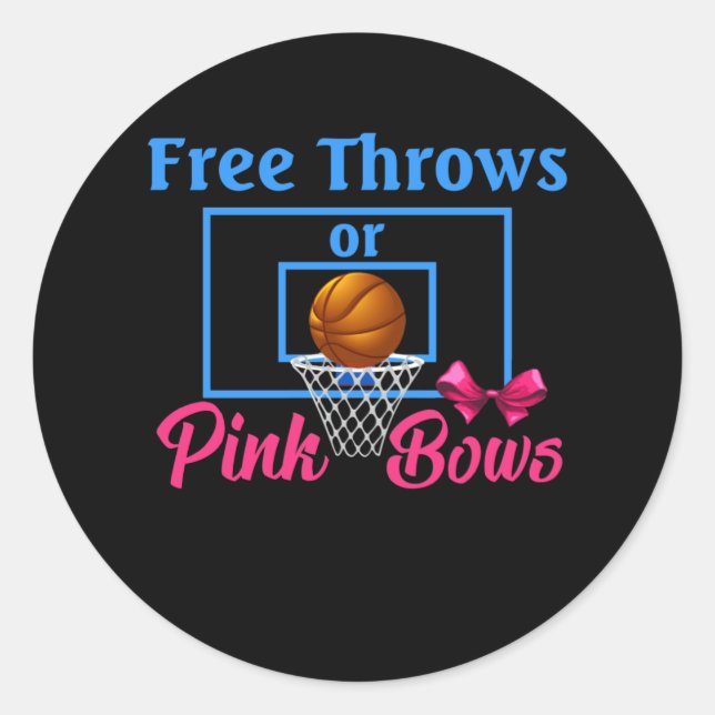 Free Throws or Pink Bows Gender Reveal Designs Classic Round Sticker (Front)