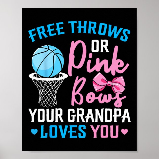 Free Throws or Pink Bows Grandpa Loves You Gender  Poster (Front)