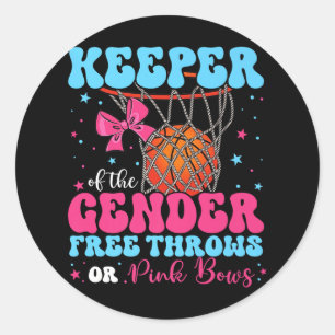 Free Throws Or Pink Bows Keeper Of The Gender Reve Classic Round Sticker