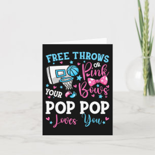 Free Throws or Pink Bows Pop Pop Loves You Gender  Card