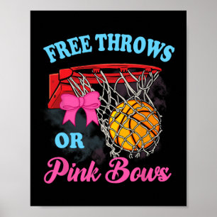 Free Throws or Pink Bows Pregnancy Pink Blue Gende Poster