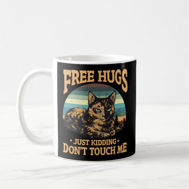 Free Tortoiseshell Cat Hugs Just Kidding Dont Touc Coffee Mug (Left)