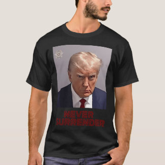 Free Trump - Never Surrender T-Shirt
