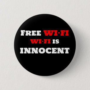 Free Wi-Fi Wi-Fi Is Innocent 6 Cm Round Badge