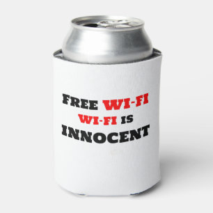 Free Wi-Fi Wi-Fi Is Innocent Can Cooler