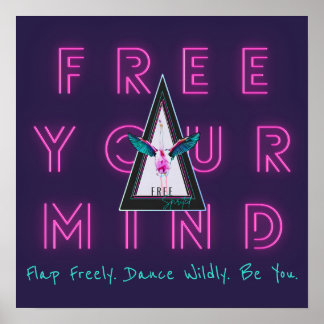 Free Your Mind Free Spirited Flamingo Inspo Poster