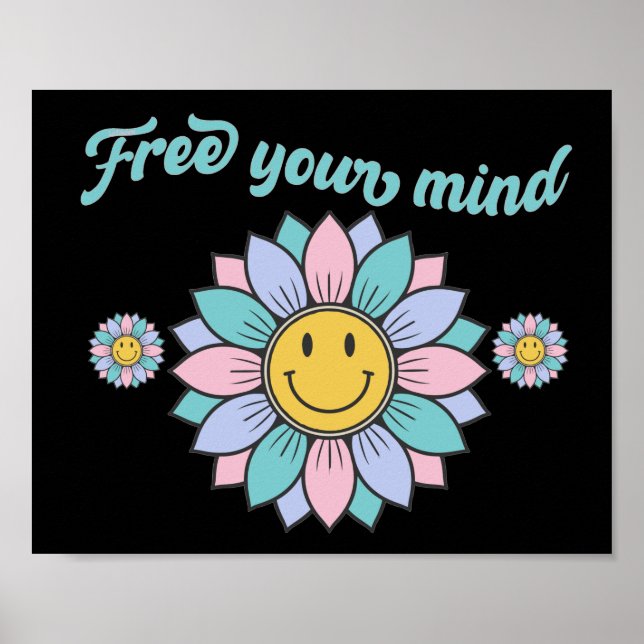 FREE YOUR MIND funny 70&#x27;s typography design flower Poster (Front)