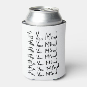 FREE your MIND! Motivational calligraphy quote Can Cooler