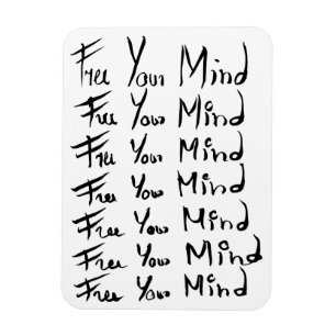 FREE your MIND!  Motivational calligraphy quote Magnet