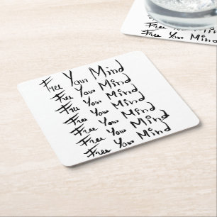 FREE your MIND! Motivational calligraphy quote Square Paper Coaster