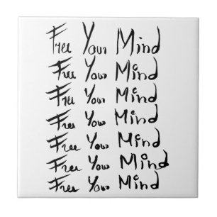 FREE your MIND!  Motivational calligraphy quote Tile