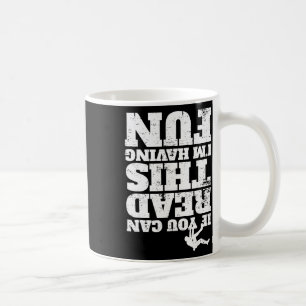 Freeclimbing Climbing Bouldering Saying I Read  Coffee Mug