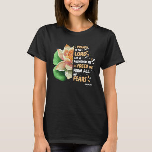 Freed Me From Fear Water Lilly Flower Bible Verse  T-Shirt