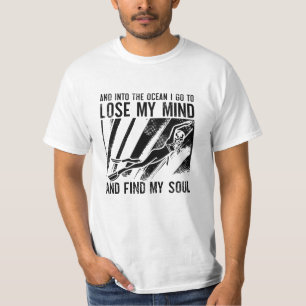 Freediving Lose My Mind And Find My Soul Freediver T-Shirt
