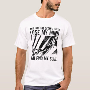 Freediving Lose My Mind And Find My Soul Freediver T-Shirt