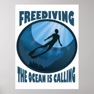 Freediving - The Ocean Is Calling Underwater Diver Poster