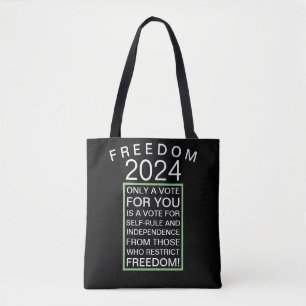 Freedom 2024 Tote Bag