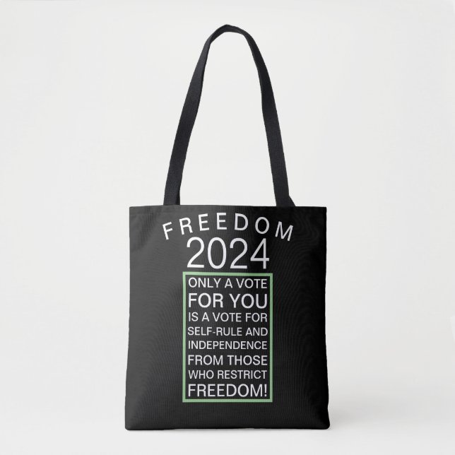 Freedom 2024 Tote Bag (Front)