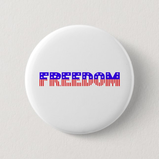 Freedom 6 Cm Round Badge (Front)