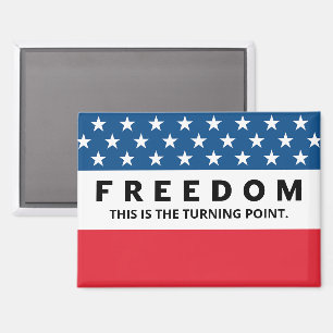 Freedom A True Patriot Magnet