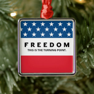 Freedom A True Patriot Metal Ornament