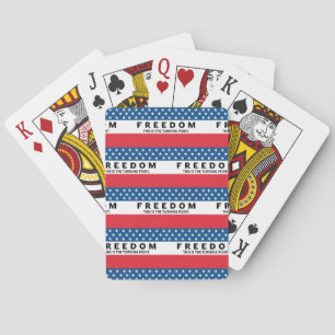 Freedom A True Patriot Playing Cards