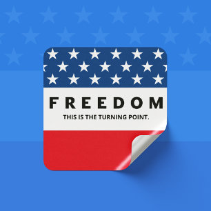 Freedom A True Patriot Square Sticker