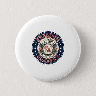 Freedom Academy Patriotic Patriotic University Aca 6 Cm Round Badge