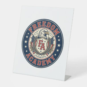 Freedom Academy Patriotic Patriotic University Aca Pedestal Sign