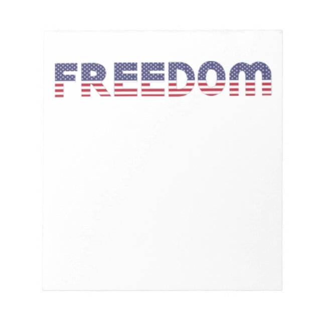 Freedom American Flag for Patriotic & Liberty Gift Notepad (Front)