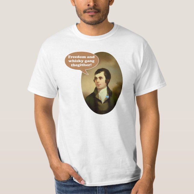 Freedom and Whisky Burns T-Shirt (Front)