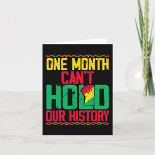 Freedom Black One Month Can't Hold Our History Card