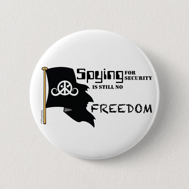 Freedom button (round 2.25” Spying Freedom) (Front)