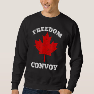 Freedom Convoy 2022 Canadian Trucker Rule Sweatshirt