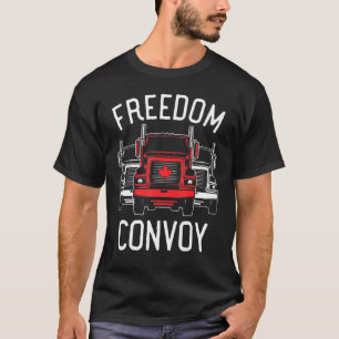 Freedom Convoy 2022 For Canadian Truckers Mandate T-Shirt