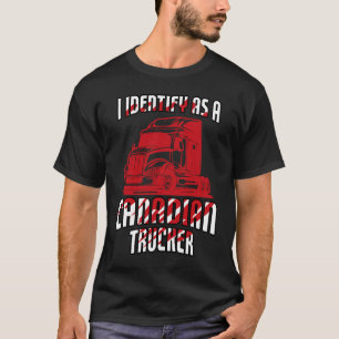 Freedom Convoy 2022 I Identify As A Canadian Truck T-Shirt