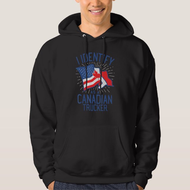Freedom Convoy 2022 I Identify As Canadian Trucker Hoodie (Front)