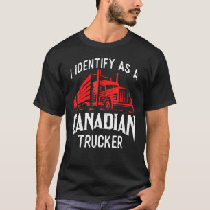 Freedom Convoy 2022 I Identify As Canadian Trucker T-Shirt