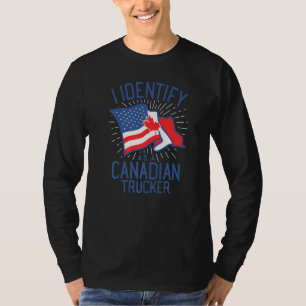 Freedom Convoy 2022 I Identify As Canadian Trucker T-Shirt
