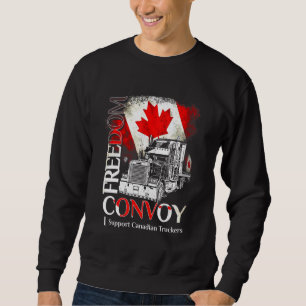 Freedom Convoy 2022 I Support Canadian Truckers Ca Sweatshirt