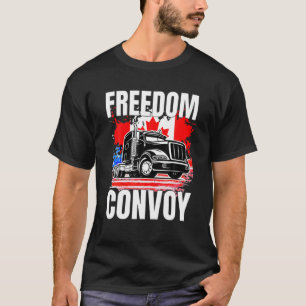 Freedom Convoy 2022 In Support Of Truckers Mandate T-Shirt