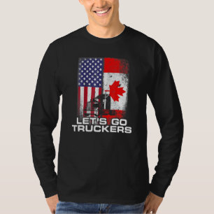 Freedom Convoy 2022 Let S Go Truckers Mandate Supp T-Shirt