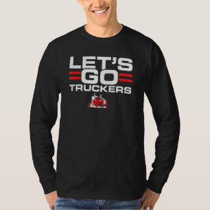 Freedom Convoy 2022 Let S Go Truckers Mandate Supp T-Shirt