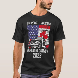 Freedom Convoy 2022 Supporter I Support Canadian T T-Shirt