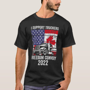 Freedom Convoy 2022 Supporter I Support Canadian T T-Shirt