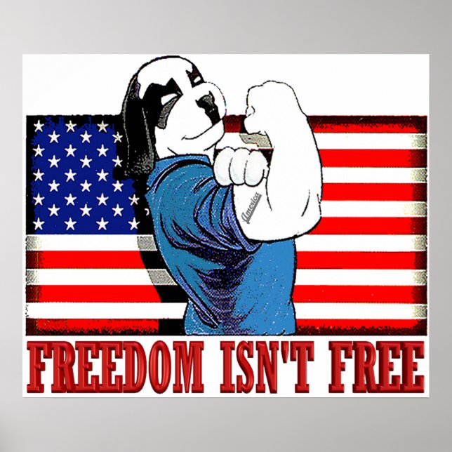 Freedom Dawg Freedom Isn"t Free Poster (Front)